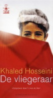 De Vliegeraar - Khaled Hosseini, Sander de Heer