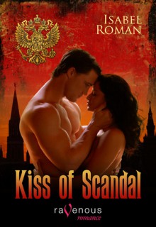 Kiss of Scandal - Isabel Roman