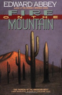 Fire on the Mountain - Edward Abbey