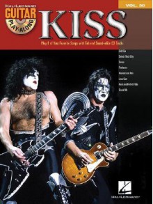 Kiss: Guitar Play-Along Volume 30 - Kiss