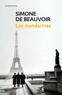 Los mandarines - Simone de Beauvoir, Silvina Bullrich