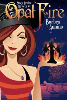 Opal Fire - Barbra Annino