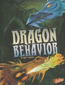 Dragon Behavior - Matt Doeden