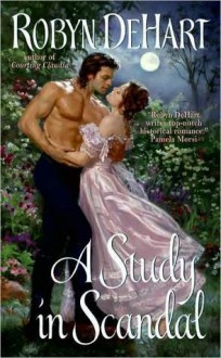 A Study in Scandal - Robyn DeHart