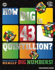 How Big Is 43 Quintillion? - Lynn Huggins-Cooper