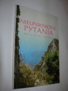 Nieuniknione pytania - Józef Życiński, Michał Heller