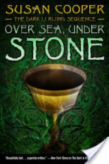 Over Sea, Under Stone - Susan Cooper