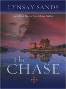 The Chase (Deed, # 3) - Lynsay Sands