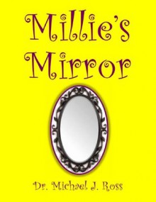 Millie's Mirror - Michael Ross