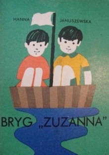 Bryg "Zuzanna" - Hanna Januszewska