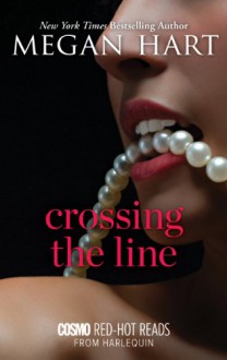 Crossing the Line - Megan Hart