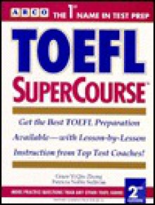 TOEFL Supercourse - Grace Yi Qiu Zhong, Patricia Sullivan