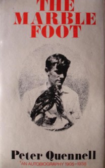 The Marble Foot - Peter Quennell