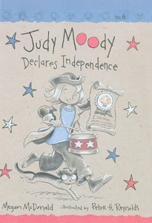 Judy Moody Declares Independence - Megan McDonald, Peter H. Reynolds