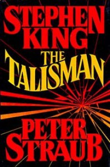 The Talisman - Peter Straub, Stephen King