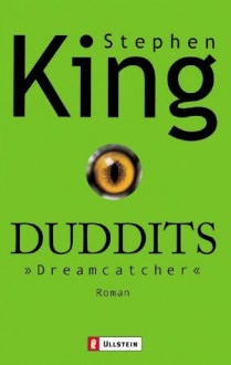 Duddits. Dreamcatcher - Jochen Schwarzer, Stephen King