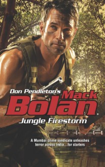 Jungle Firestorm - Don Pendleton