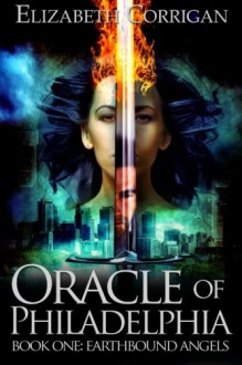 Oracle of Philadelphia - Elizabeth Corrigan