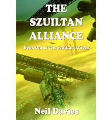 The Szuiltan Alliance - Neil Davies