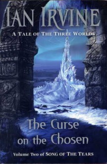 The Curse on the Chosen - Ian Irvine