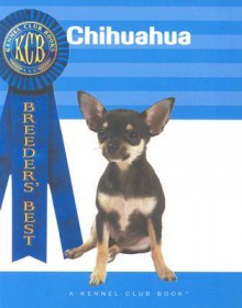 Chihuahua - Ann Hearn, Isabelle Francais, Carol Ann Johnson, Bernd Brinkmann