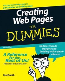 Creating Web Pages for Dummies - Bud E. Smith, Arthur Bebak