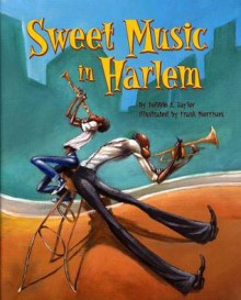 Sweet Music in Harlem - Debbie Taylor, Frank Morrison