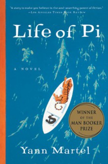 Life of Pi - Yann Martel