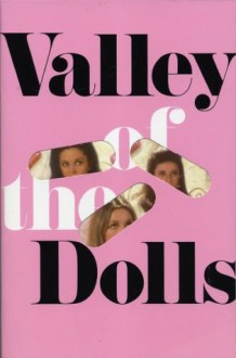 Valley of the Dolls - Jacqueline Susann