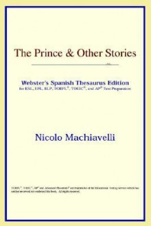 The Prince & Other Stories - Niccolò Machiavelli