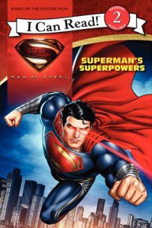 Man of Steel: Superman's Superpowers - Lucy Rosen, Andie Tong, Jeremy Roberts