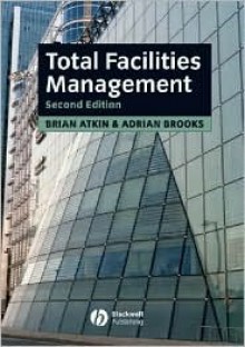 Total Facilities Management - Brian Atkin, Adrian Brooks