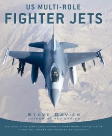 US Multi-Role Fighter Jets - Steve Davies