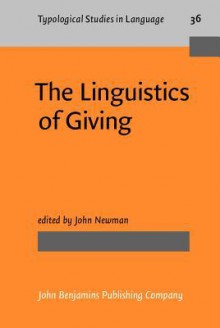 The Linguistics Of Giving - John Newman