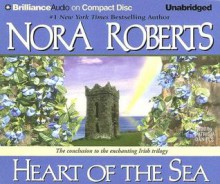 Heart of the Sea (Gallaghers of Ardmore / Irish trilogy #3) - Nora Roberts