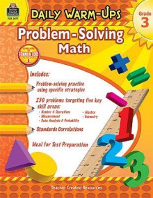 Daily Warm-Ups: Problem Solving Math Grade 3 - Mary Rosenberg