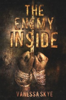 The Enemy Inside (Edge of Darkness) - Vanessa Skye