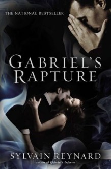 Gabriel's Rapture - Sylvain Reynard