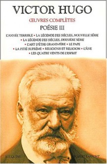 Oeuvres Complètes De Victor Hugo: Poésie, Tome 3 - Victor Hugo