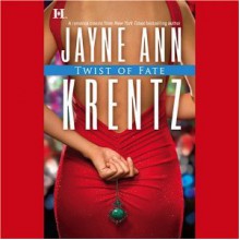 Twist of Fate - Jayne Ann Krentz, Nellie Chalfant