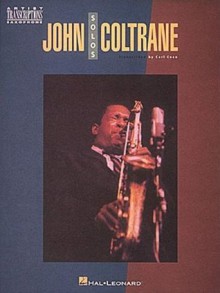 John Coltrane Solos: Soprano and Tenor Saxophone - John Coltrane