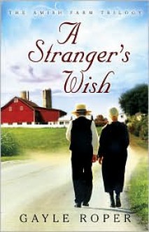 A Stranger's Wish - Gayle Roper