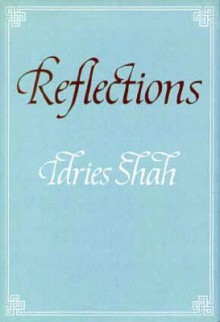 Reflections - Idries Shah