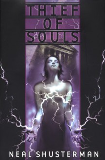 Thief of Souls - Neal Shusterman