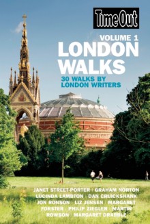 Time Out London Walks, Volume 1: 30 Walks by London Writers - Time Out