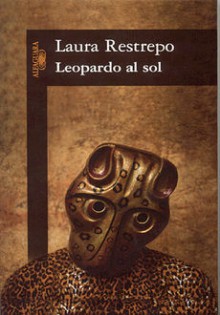 Leopardo al sol - Laura Restrepo