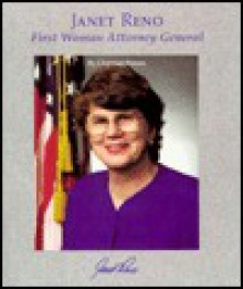 Janet Reno: First Woman Attorney General - Charnan Simon