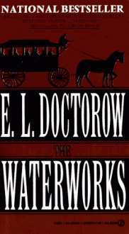 Waterworks - E.L. Doctorow