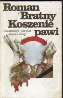 Koszenie pawi - Roman Bratny