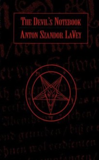 The Devil's Notebook - Anton Szandor LaVey